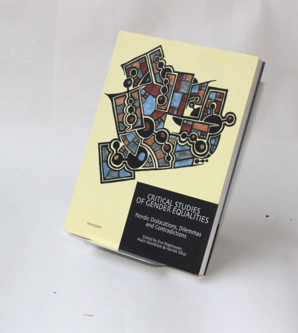 Critical studies of gender equalities