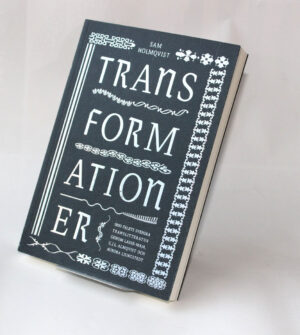 Transformationer : 1800-talets svenska translitteratur genom Lasse-Maja, C.J.L. Almqvust och Aurora Ljungstedt