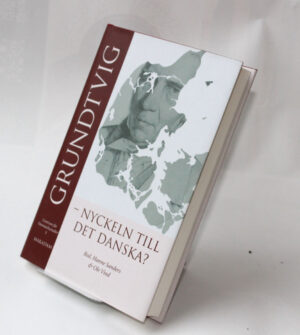 Grundtvig : nyckeln till det danska?