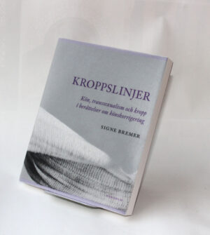 Kroppslinjer : Kön, transsexualism och kropp i berättelser om könskorrigering