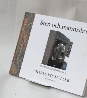 Sten och människor : Den halländska gnejsen