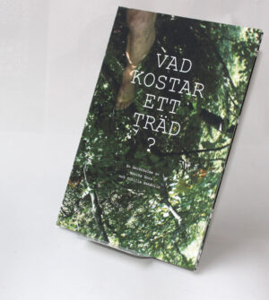 Vad kostar ett träd?