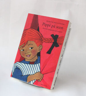 Pippi på scen : Astrid Lindgren och teatern