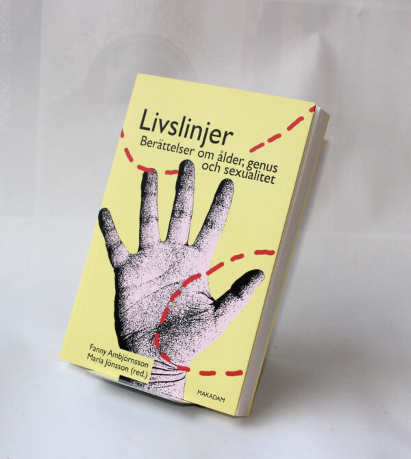 Livslinjer : Berättelser om ålder, genus och sexualitet