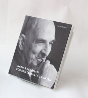 Ingmar Bergman och den lekfulla skriften : Studier av anteckningar, utkast och filmidéer i arkivets samlingar