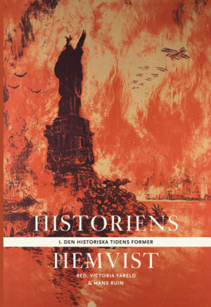 Historiens hemvist I : Den historiska tidens former