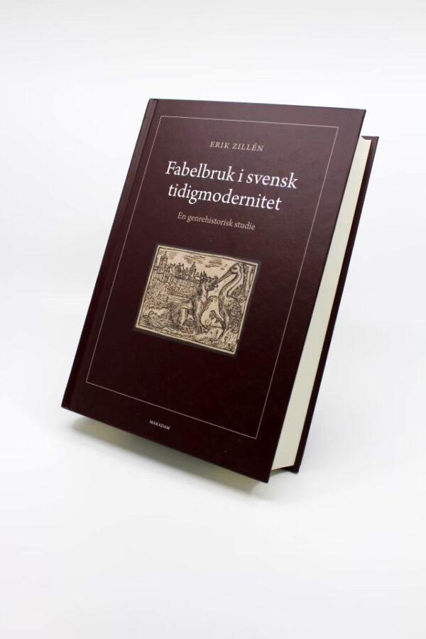 Fabelbruk i svensk tidigmodernitet : En genrehistorisk studie