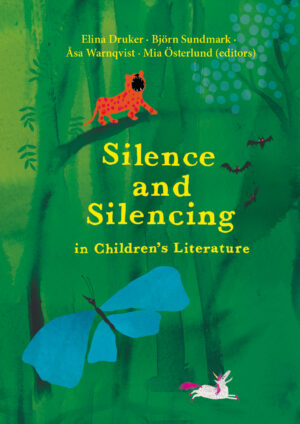 Silence and Silencing in Children’s Literature