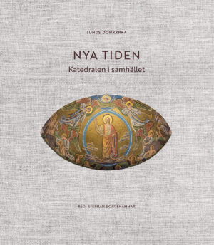 Lunds domkyrka : Nya tiden : Katedralen i samhället